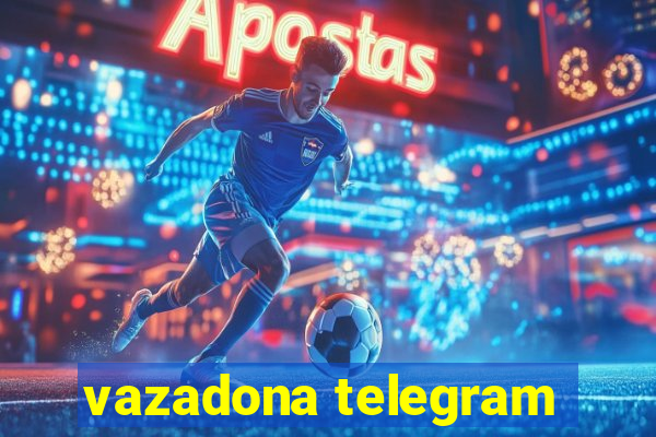 vazadona telegram